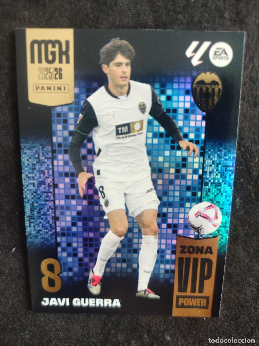 Cromos de F&uacute;tbol: MGK 2025/26. #P398 JAVI GUERRA &rdquo;VIP POWER&rdquo;. VALENCIA C.F.