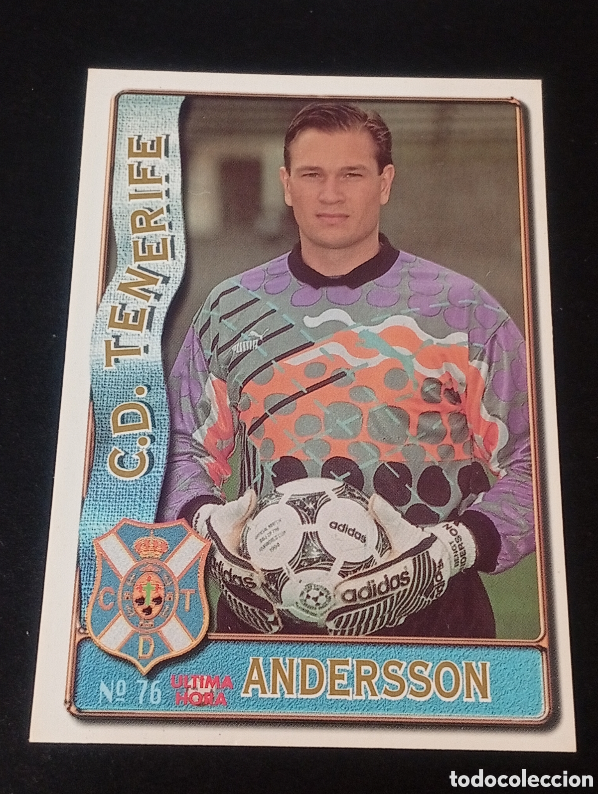 Cromos de f&uacute;tbol: 76 &uacute;ltima hora ANDERSSON TENERIFE 1996 1997 96 97 CROMOS CARDS MUNDICROMO FICHAS LIGA MEGACRACKS CRO