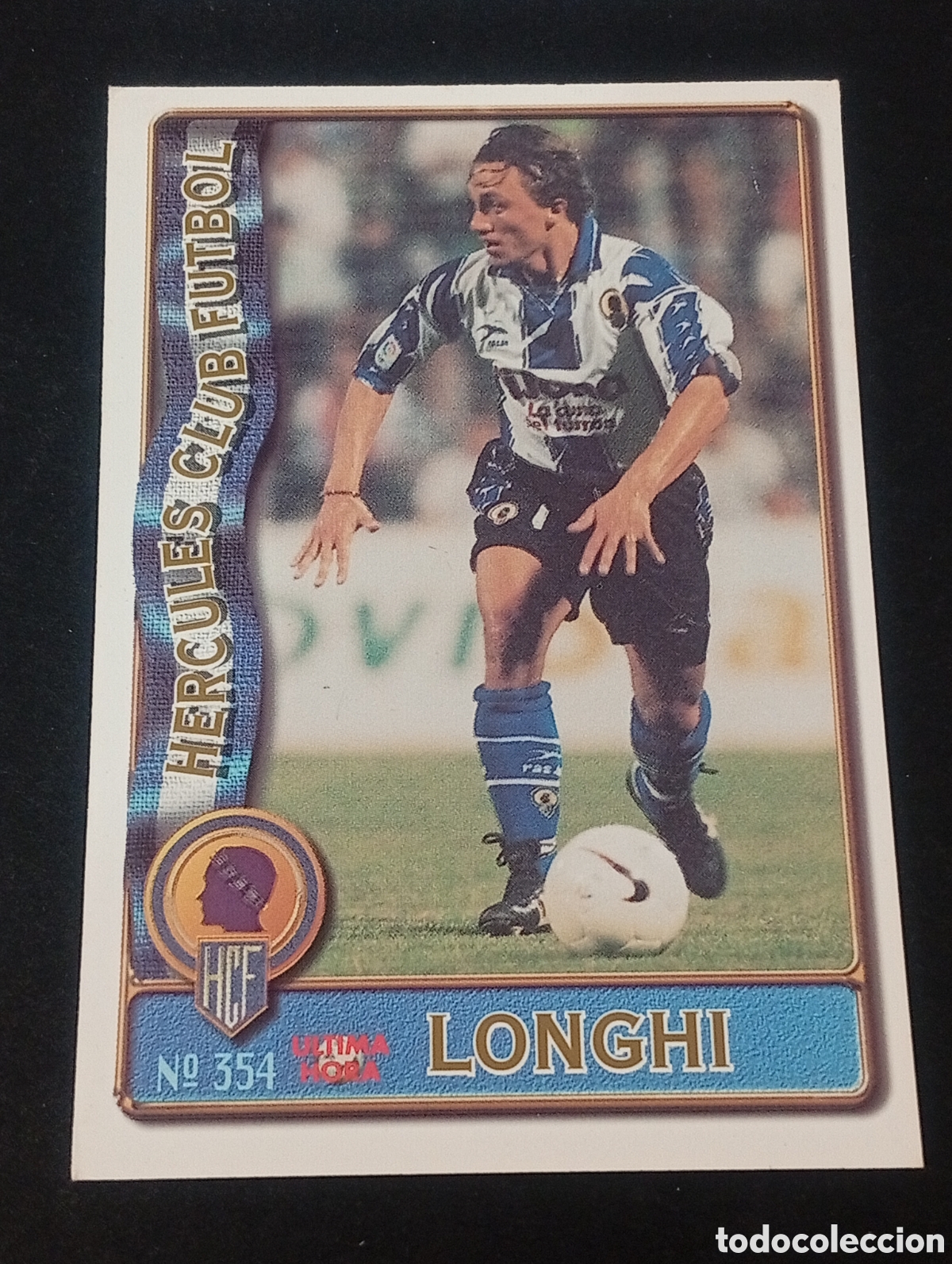 Figurine di Calcio: 354 &uacute;ltima hora LONGHI HERCULES 1996 1997 96 97 CROMOS CARDS MUNDICROMO FICHAS LIGA MEGACRACKS CROMO