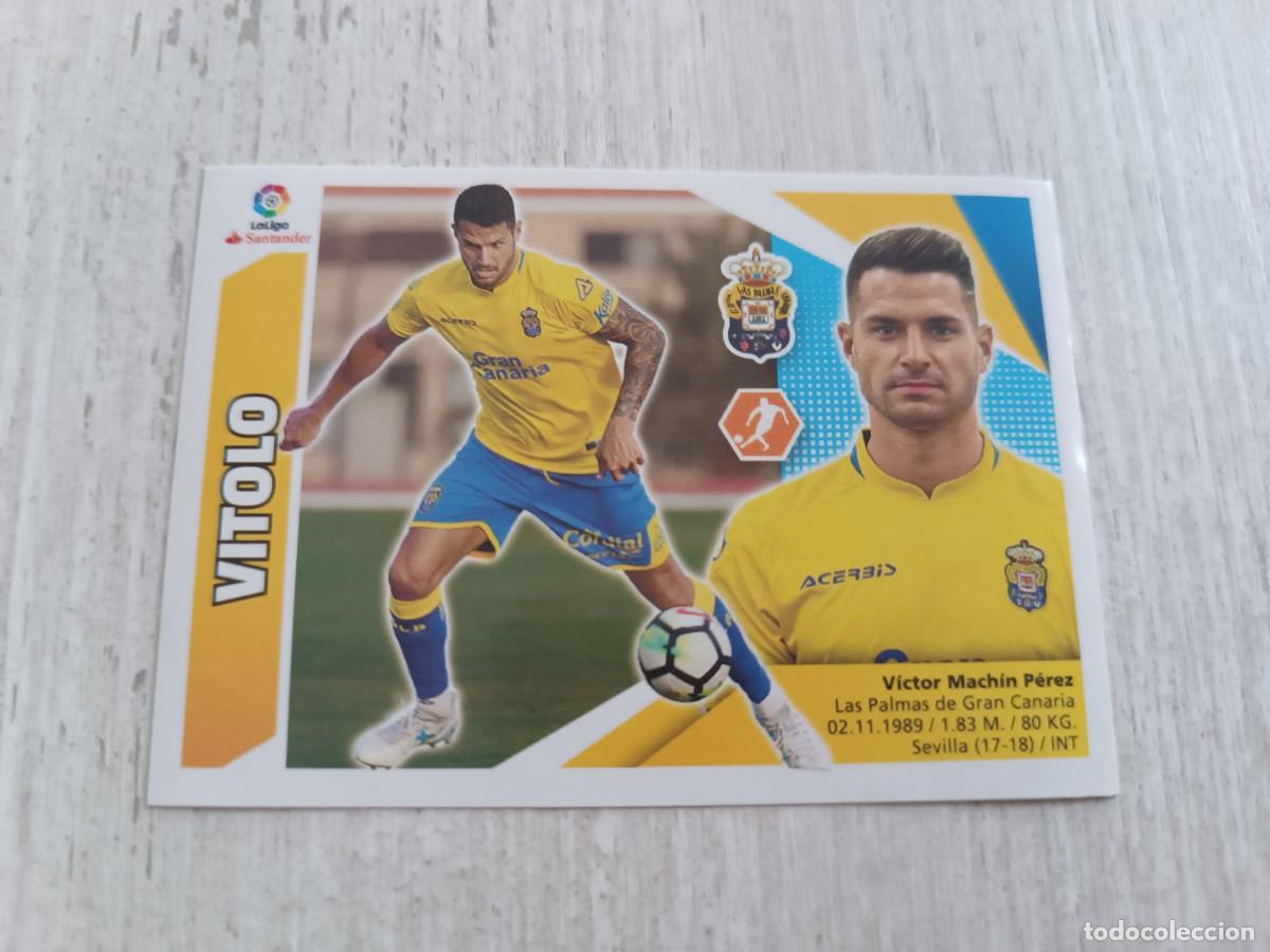 Cromos de F&uacute;tbol: VITOLO FICHAJE 10 NUNCA PEGADO LIGA ESTE 2017 2018 17 18