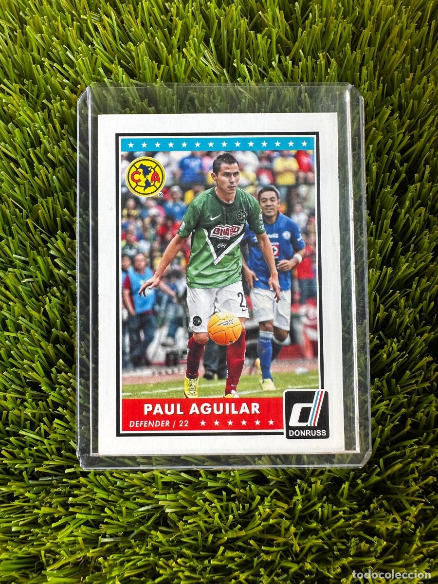 Cromos de F&uacute;tbol: N&ordm; 66 Paul Aguilar Club Am&eacute;rica Donruss Soccer 2015