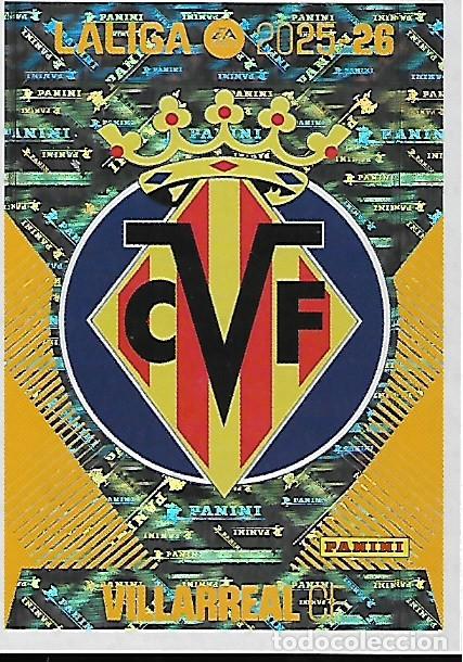 Cromos de f&uacute;tbol: 1.- ESCUDO VILLARREAL- COLECCIONES ESTE 2025/26 (PANINI)