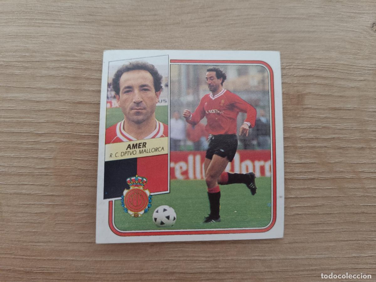 Cromos de Futebol: CROMO DE F&Uacute;TBOL LIGA ESTE AMER MALLORCA SIN PEGAR NUNCA PEGADO 89 90 1989 1990