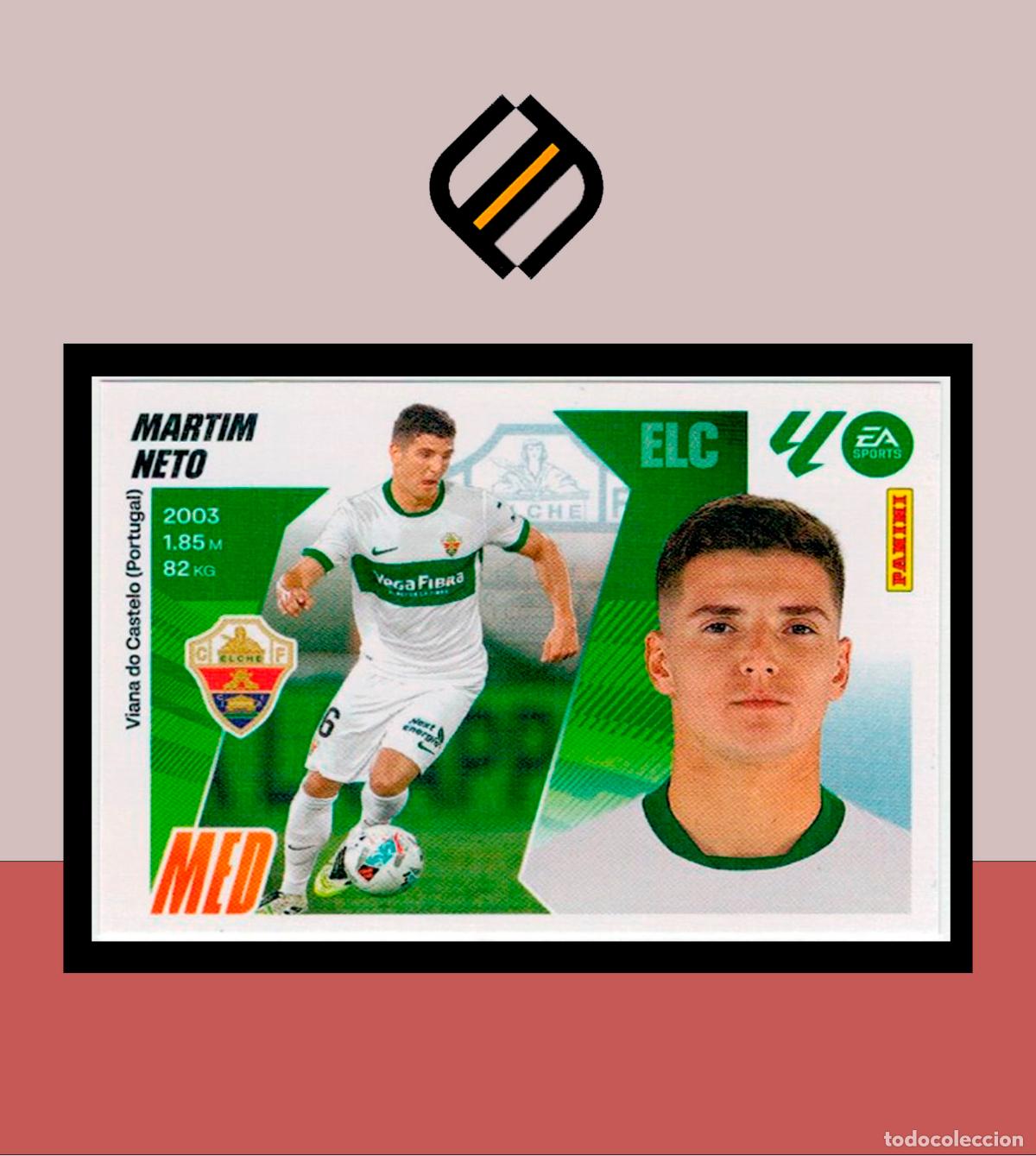 Cartes &agrave; collectionner de Football: LIGA ESTE 2025 2026 25 26 PANINI ELCHE N&ordm; 13 BIS MARTIM NETO 3 &ordf; EDICI&Oacute;N STICKER ALB&Uacute;M COLECCI&Oacute;N