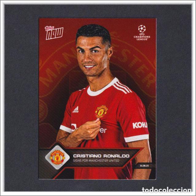 Cartes &agrave; collectionner de Football: TOPPS NOW CRISTIANO RONALDO FICHAJE MANCHESTER UNITED UEFA CHAMPIONS LEAGUE 2021 REAL MADRID