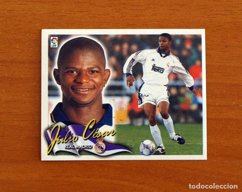 Cromos de F&uacute;tbol: Real Madrid - Julio C&eacute;sar - Ediciones Este Liga 2000-2001, 00-01 - Nunca Pegado