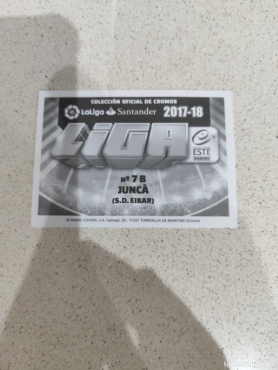 Cromos de f&uacute;tbol: CROMO N&Uacute;MERO 7B JUNC&Aacute; EIBAR. LIGA ESTE 17/18. - Foto 2