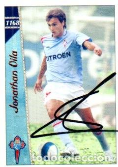 Cromos de F&uacute;tbol: CROMO FIRMADO - AUTOGRAFO FUTBOL- JONATHAN VILA - Celta Vigo