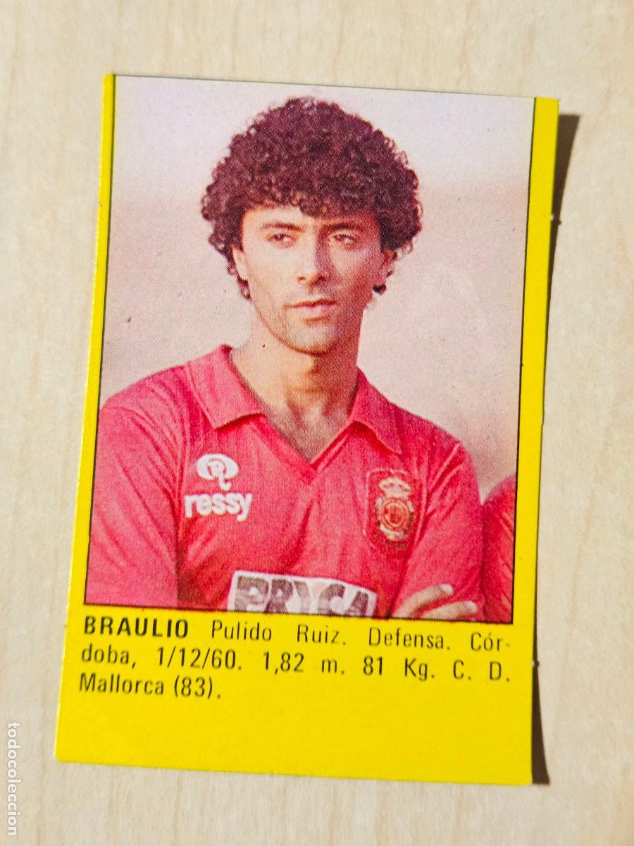 Cromos de F&uacute;tbol: BRAULIO - DEL ALBUM SUPER F&Uacute;TBOL 84 ROLL&Aacute;N - CROMO SIN PEGAR - MALLORCA
