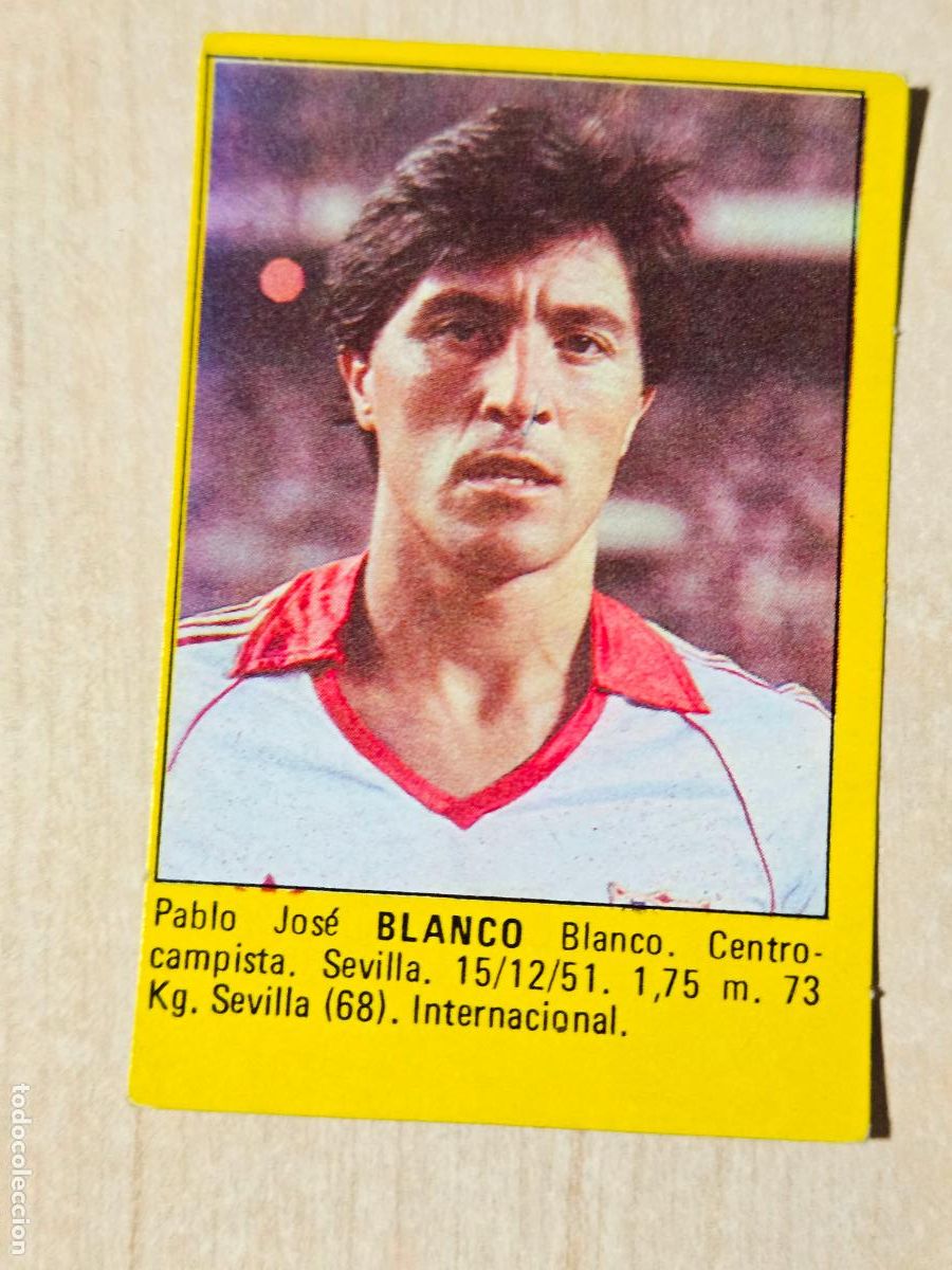 Figurine di Calcio: BLANCO - DEL ALBUM SUPER F&Uacute;TBOL 84 ROLL&Aacute;N - CROMO SIN PEGAR - SEVILLA