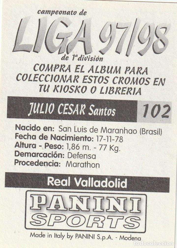 Cromos de f&uacute;tbol: PANINI 97-98. JULIO C&Eacute;SAR. NUNCA PEGADO. - Foto 2