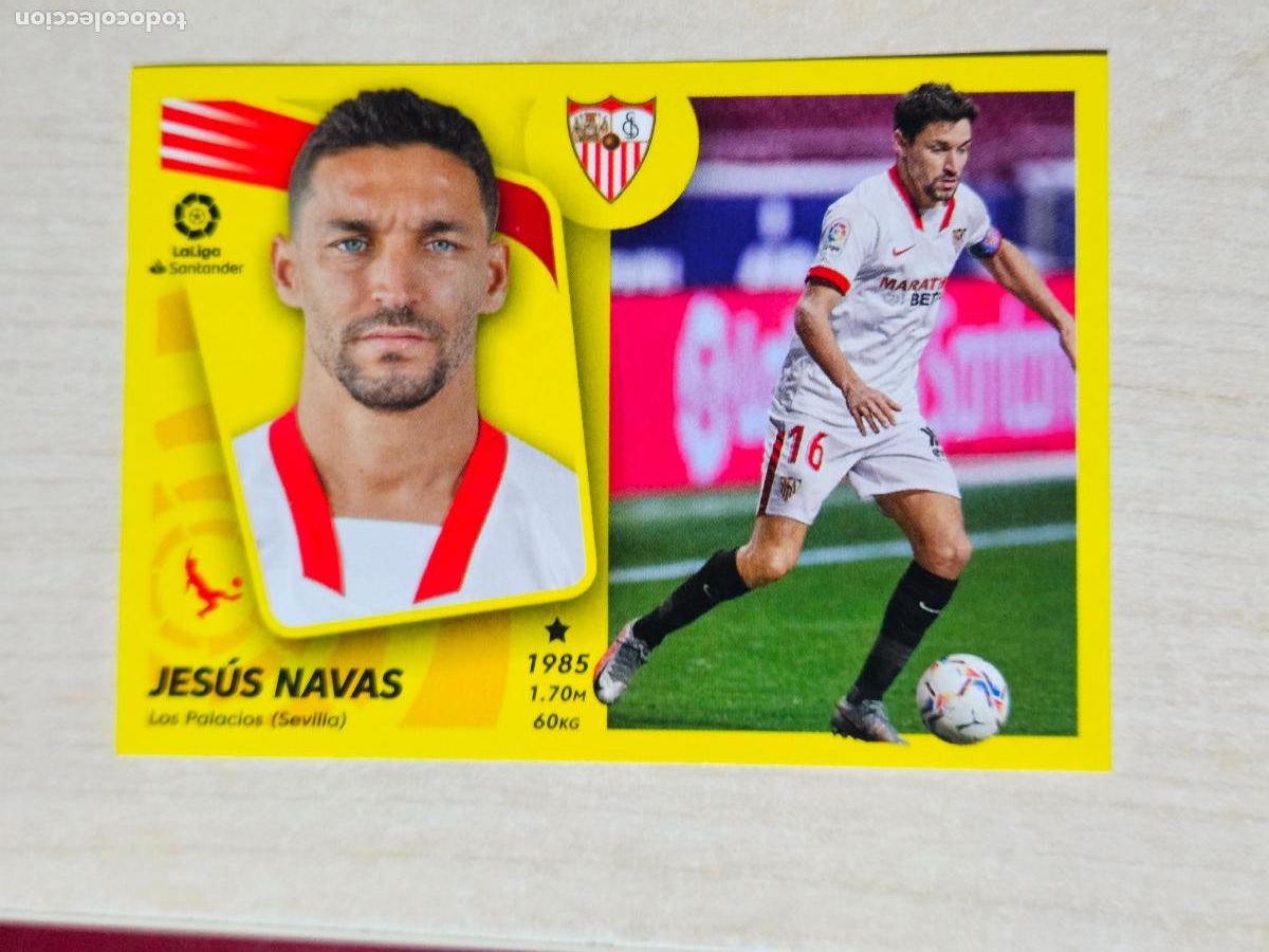 Cromos de F&uacute;tbol: N&ordm; 7 JESUS NAVAS - ESTE 2021 22 - 21 22 - CROMO SIN PEGAR - SEVILLA
