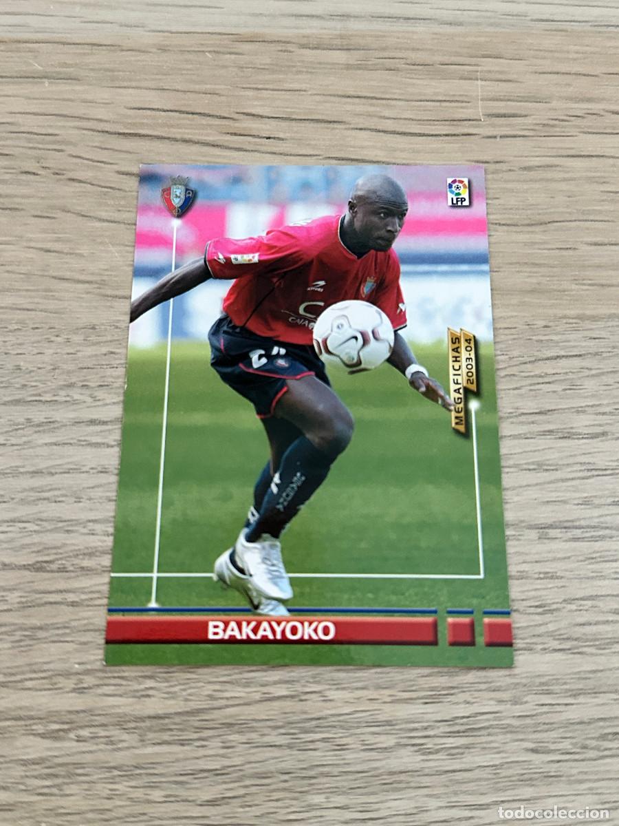 Cromos de F&uacute;tbol: BAKAYOKO n&ordm; 489 NUEVO FICHAJE OSASUNA MEGAFICHAS 2003 2004 PANINI 03 04