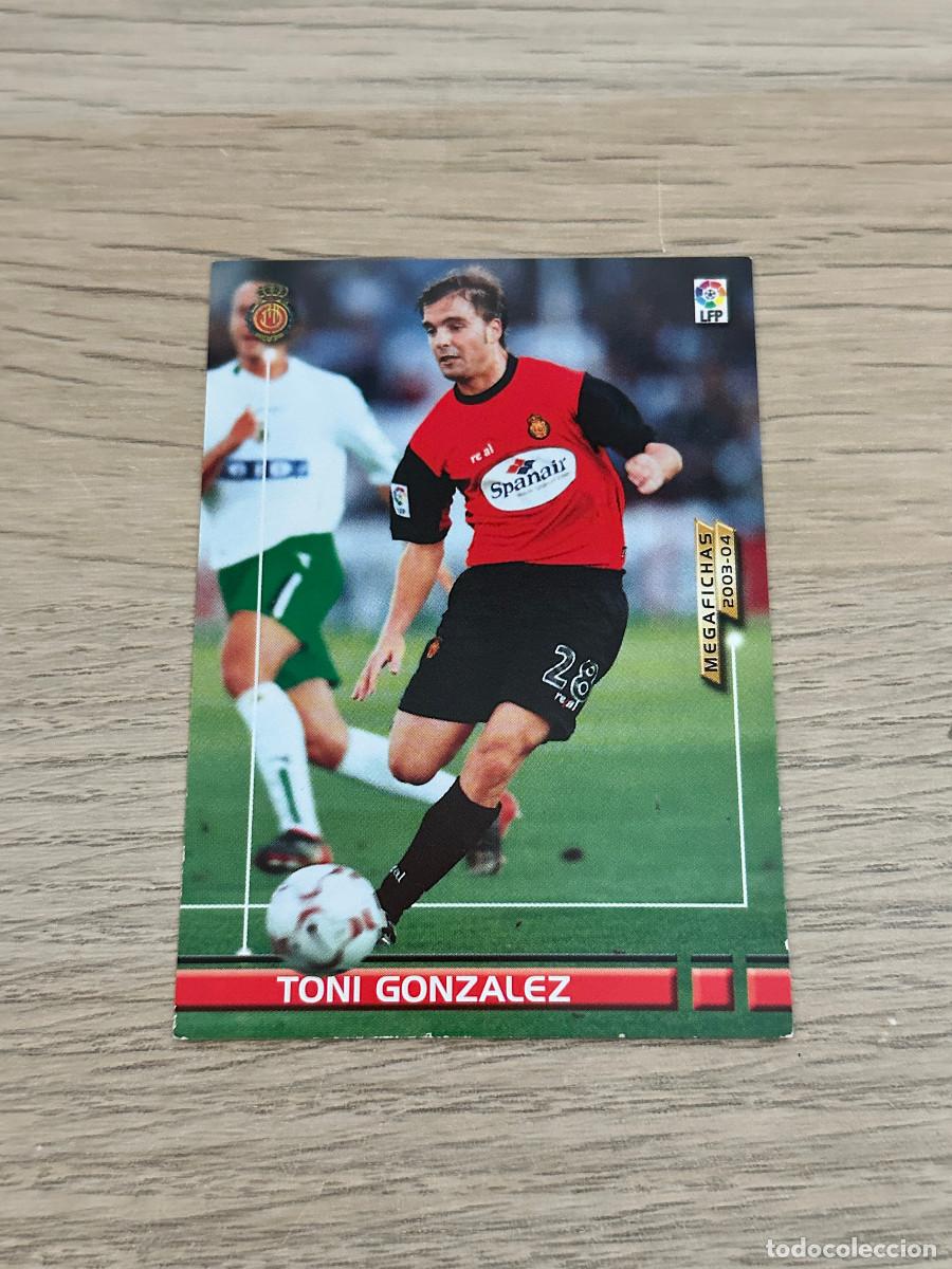 Cromos de F&uacute;tbol: TONI GONZALEZ n&ordm; 193 BIS NUEVA FICHA MALLORCA MEGAFICHAS 2003 2004 PANINI 03 04