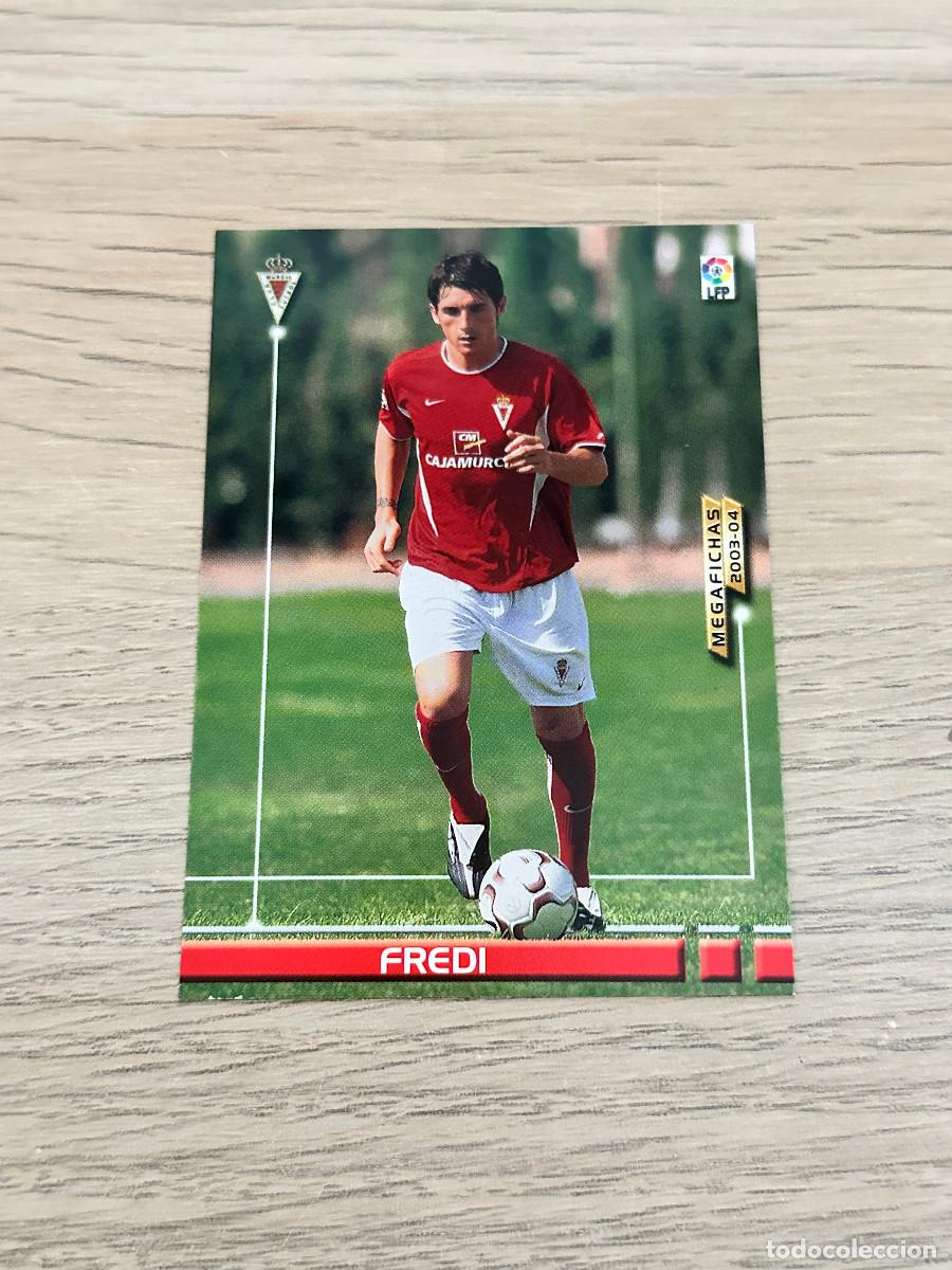 Cromos de F&uacute;tbol: FREDI n&ordm; 211 BIS NUEVA FICHA MURCIA MEGAFICHAS 2003 2004 PANINI 03 04