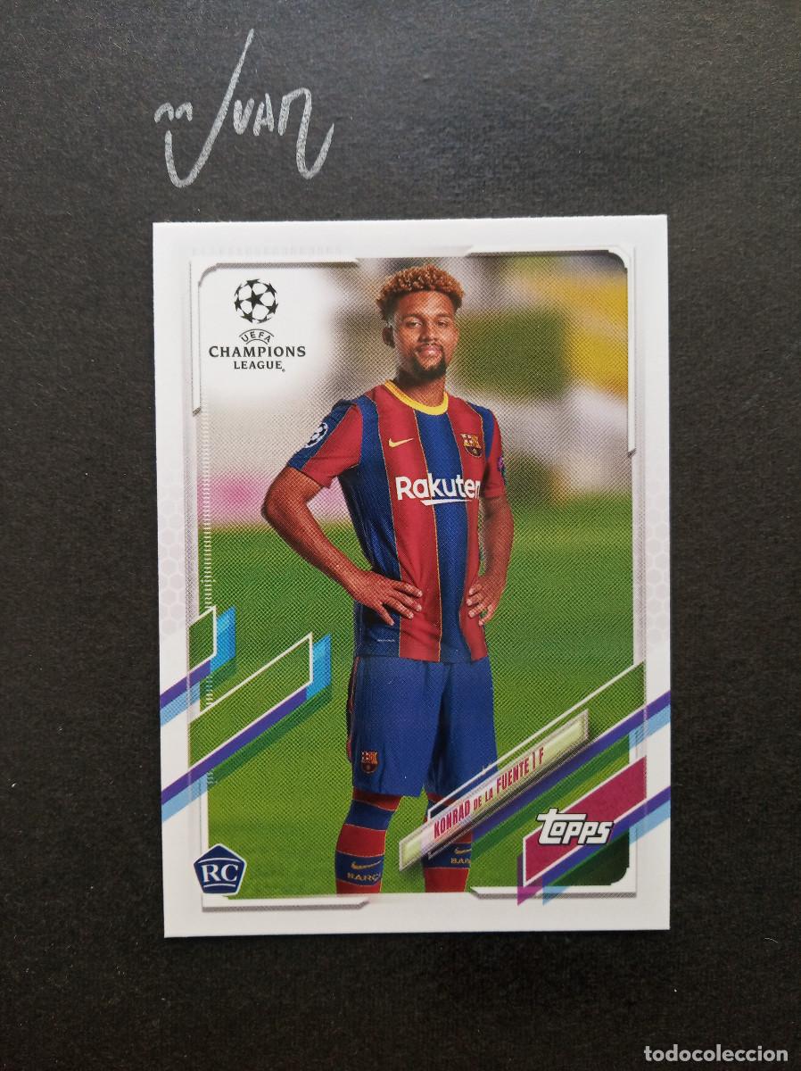 Cromos de F&uacute;tbol: N&ordm; 58 ROOKIE KONRAD DE LA FUENTE BARCELONA AD CEUTA ⚽ TOPPS&reg; CHAMPIONS JAPAN EDITION 2020 2021 20 21