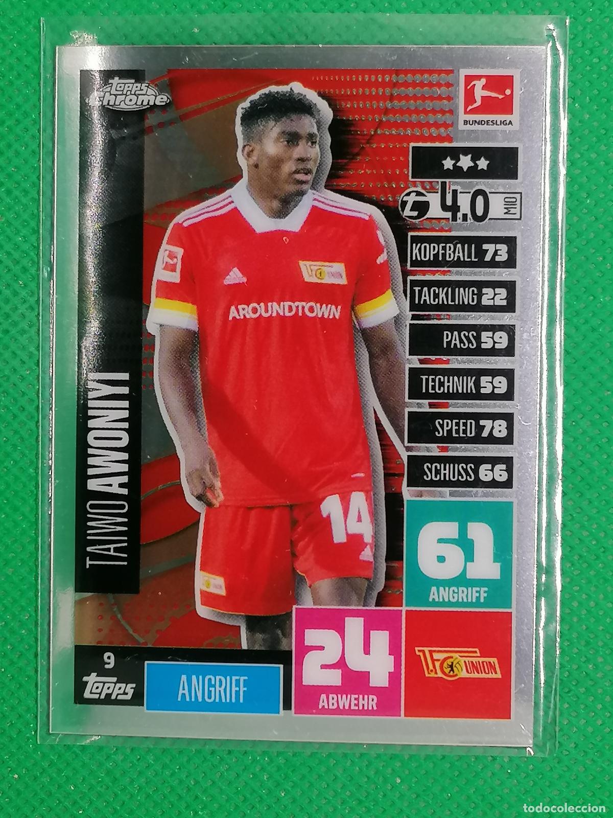 Cromos de F&uacute;tbol: 9 TAIWO AWONIYI FC UNION BERLIN ⚽ TOPPS BUNDESLIGA MATCH ATTAX CHROME 2021 ⚽
