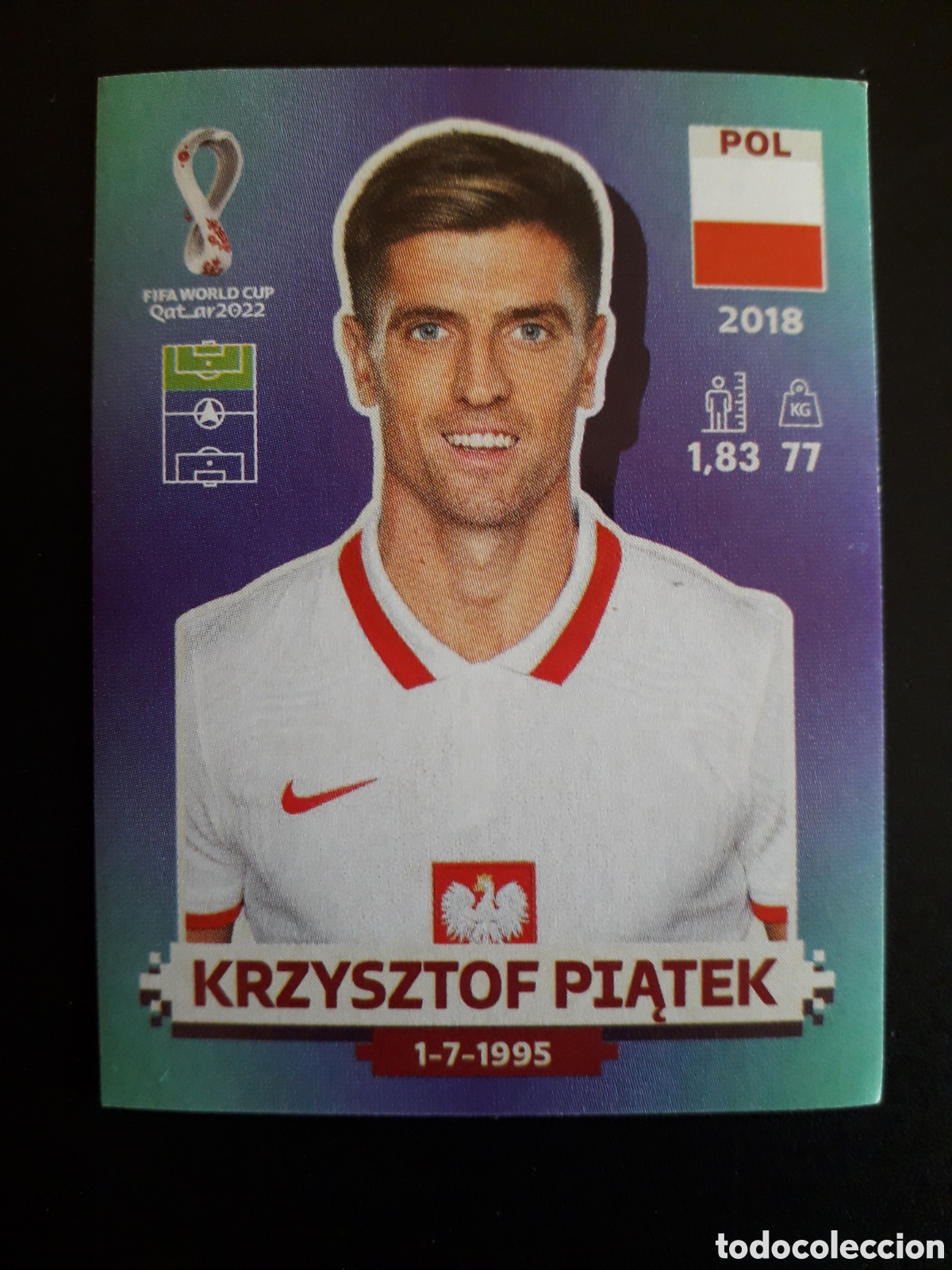 Cartes &agrave; collectionner de Football: KRZYSZTOF PIĄTEK POLONIA N&deg; 19 COPA MUNDIAL DE F&Uacute;TBOL QATAR 2022 22 PANINI PEDIDO M&Iacute;NIMO 3&euro;