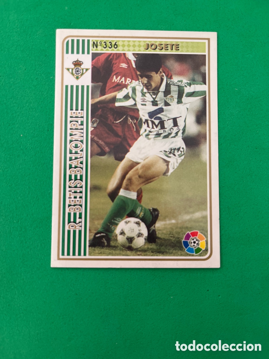 Cromos de f&uacute;tbol: JOSETE 336 REAL BETIS LAS FICHAS DE LA LIGA 1994 1995 MUNDICROM 94 95 MC CARD