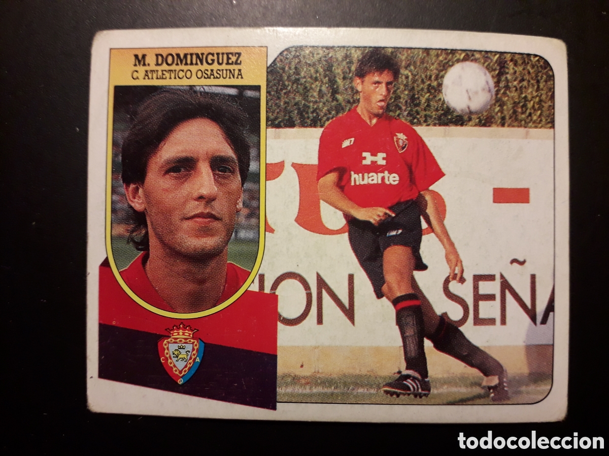 Cromos de F&uacute;tbol: MART&Iacute;N DOM&Iacute;NGUEZ OSASUNA ED ESTE 1991 1992 91 92 SIN PEGAR PEDIDO M&Iacute;NIMO 3&euro;