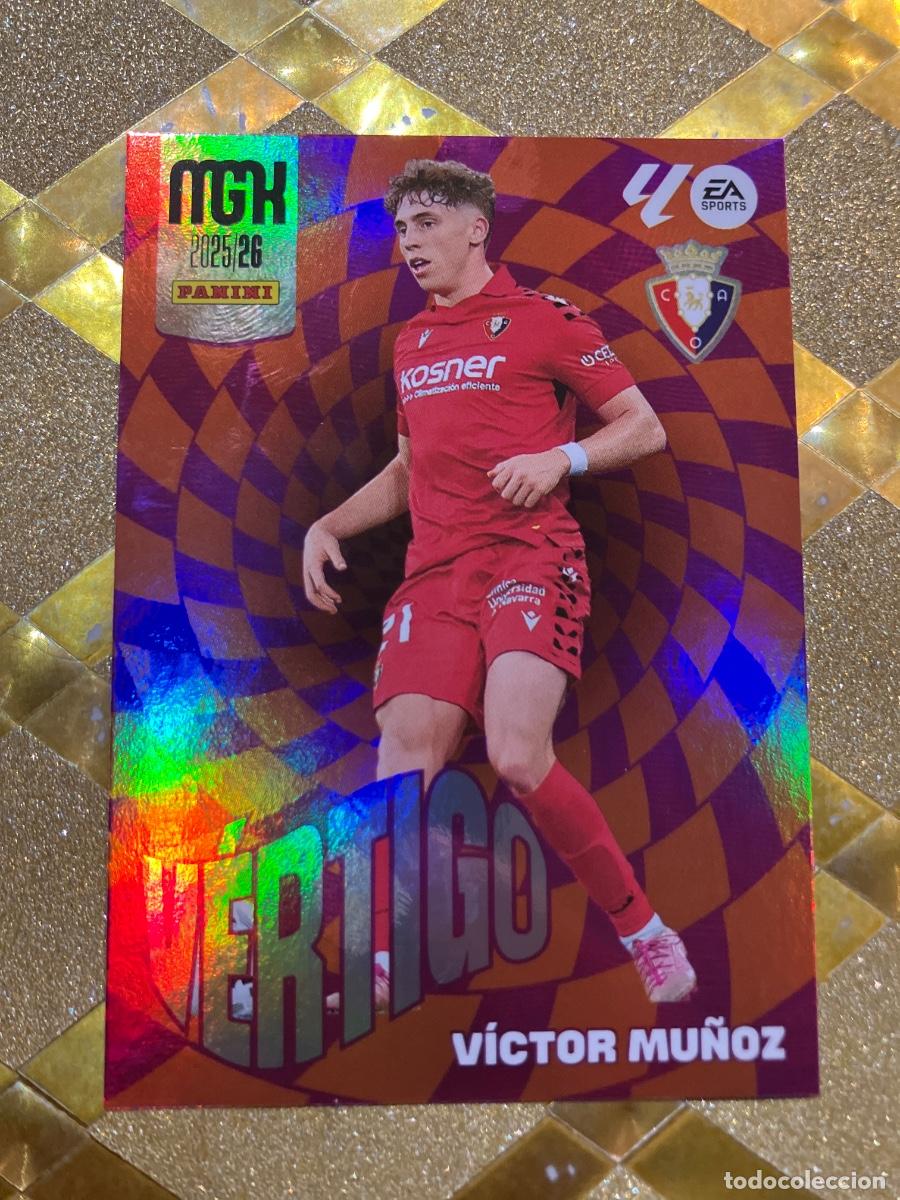 Cromos de F&uacute;tbol: CROMO DE FUTBOL NUMERO 510 VICTOR MU&Ntilde;OZ OSASUNA VERTIGO MEGACRACKS 2025 2026 MGK PANINI !