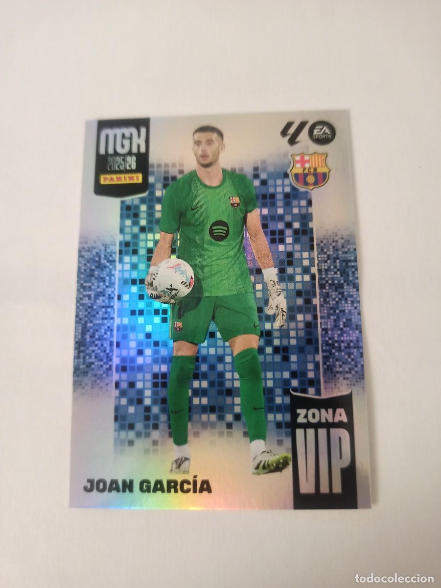 Cartes &agrave; collectionner de Football: Joan Garcia 512 - Barcelona - N. ZONA VIP - 3 &ordf; TERCERA EDICI&Oacute;N - MEGACRACKS 2025 2026 - 25 26 MGK
