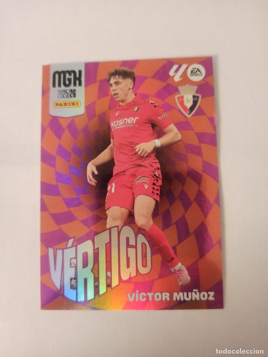 Cartes &agrave; collectionner de Football: V&iacute;ctor Mu&ntilde;oz 510 - Osasuna - N. VERTIGO - 3 &ordf; TERCERA EDICI&Oacute;N - MEGACRACKS 2025 2026 - 25 26 MGK