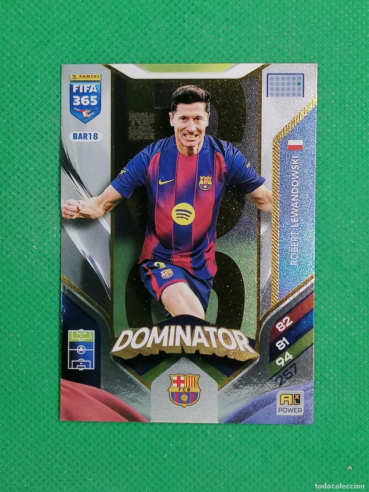 Cromos de Futebol: BAR18 ROBERT LEWANDOWSKI DOMINATOR BARCELONA ⚽ PANINI ADRENALYN FIFA 365 2025 2026 25 26 ⚽