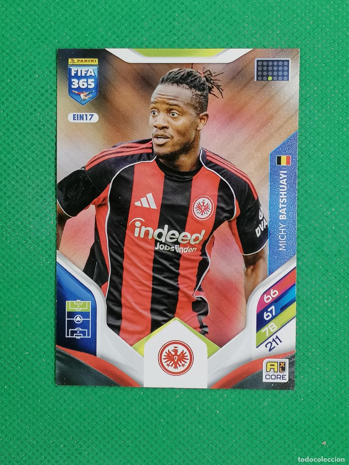 Cromos de f&uacute;tbol: EIN17 MICHY BATSHUAYI EINTRACHT ⚽ PANINI ADRENALYN FIFA 365 2025 2026 25 26 ⚽