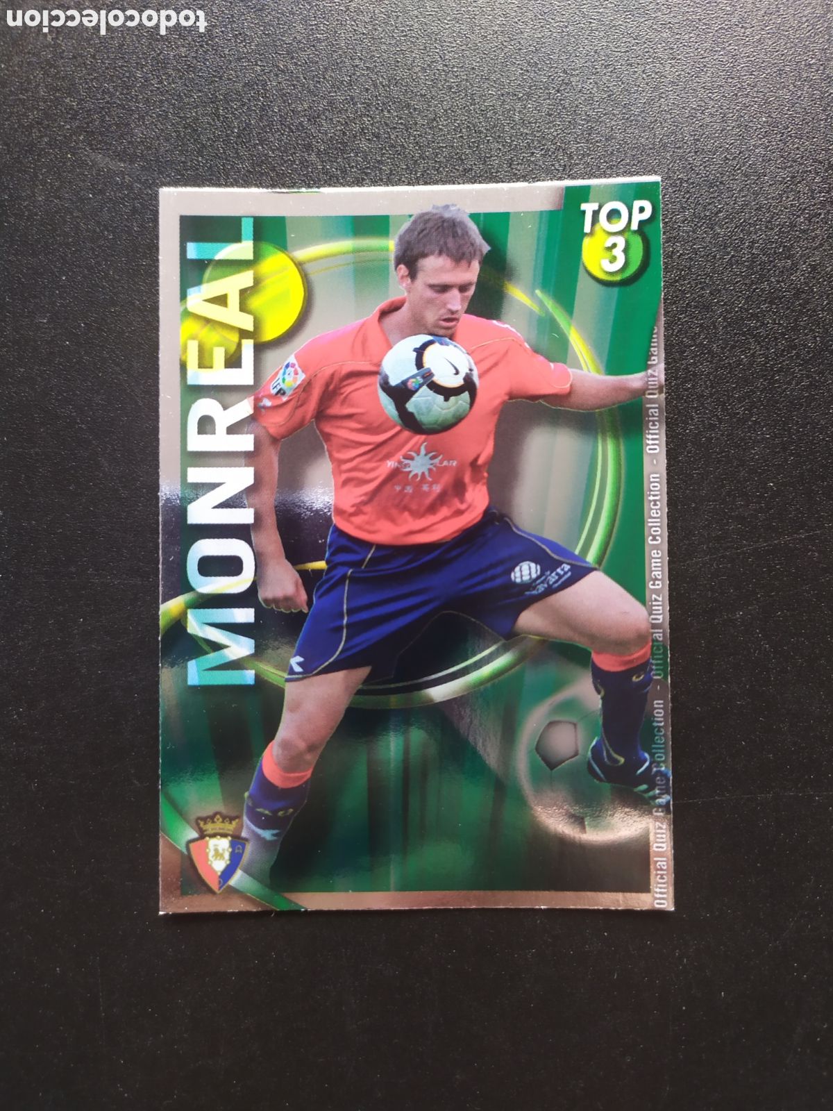 Cartes &agrave; collectionner de Football: Mundicromo fichas Liga 2010 2011 10 11 Monreal top verde n&deg; 581 Osasuna