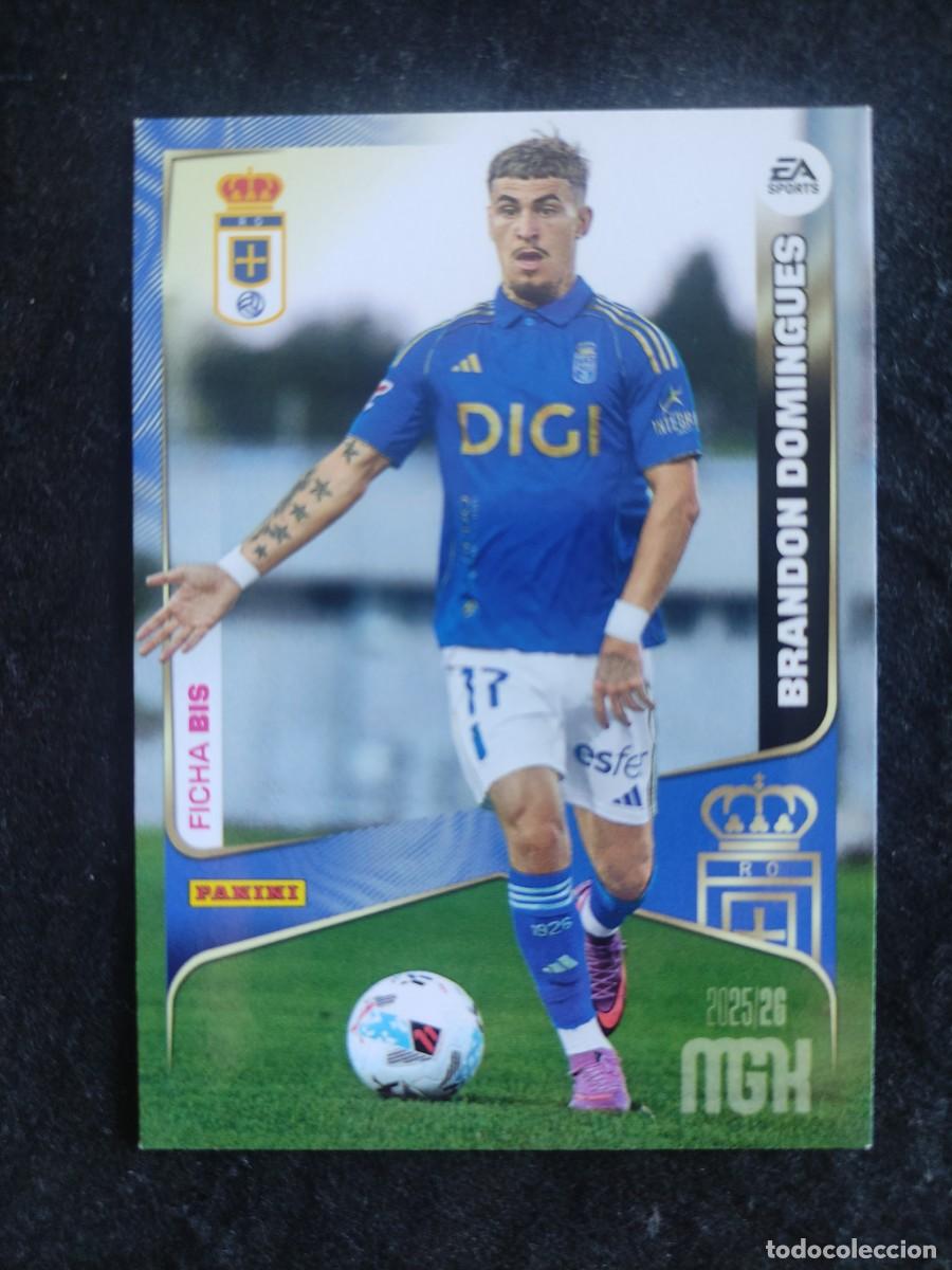 Cromos de F&uacute;tbol: MGK 2025/26 #287 BIS BRANDON DOMINGUES &rdquo;FICHA BIS&rdquo;. R.OVIEDO.