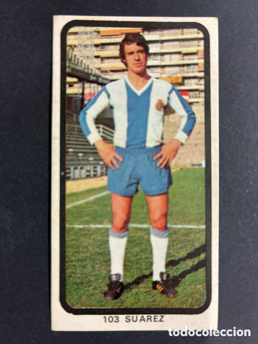 Figurine di Calcio: CROMO FUTBOL SIN PEGAR SUAREZ ESPA&Ntilde;OL LIGA 1974-75 EDITORIAL RUIZ ROMERO