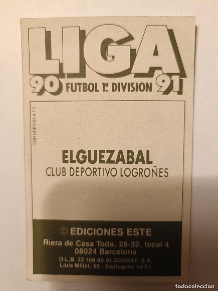 Cromos de f&uacute;tbol: ELGUEZABAL C.D. LOGRO&Ntilde;ES 90/91 ESTE - Foto 2