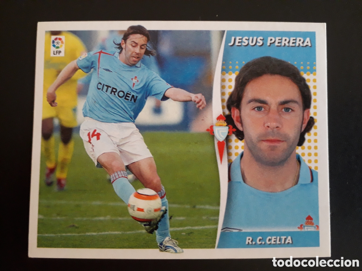 Cromos de F&uacute;tbol: JES&Uacute;S PERERA CELTA DE VIGO ED ESTE 2006 2007 06 07 SIN PEGAR, PEDIDO M&Iacute;NIMO 3&euro;.