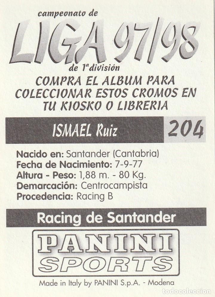 Cromos de f&uacute;tbol: PANINI 97-98. ISMAEL. NUNCA PEGADO. - Foto 2