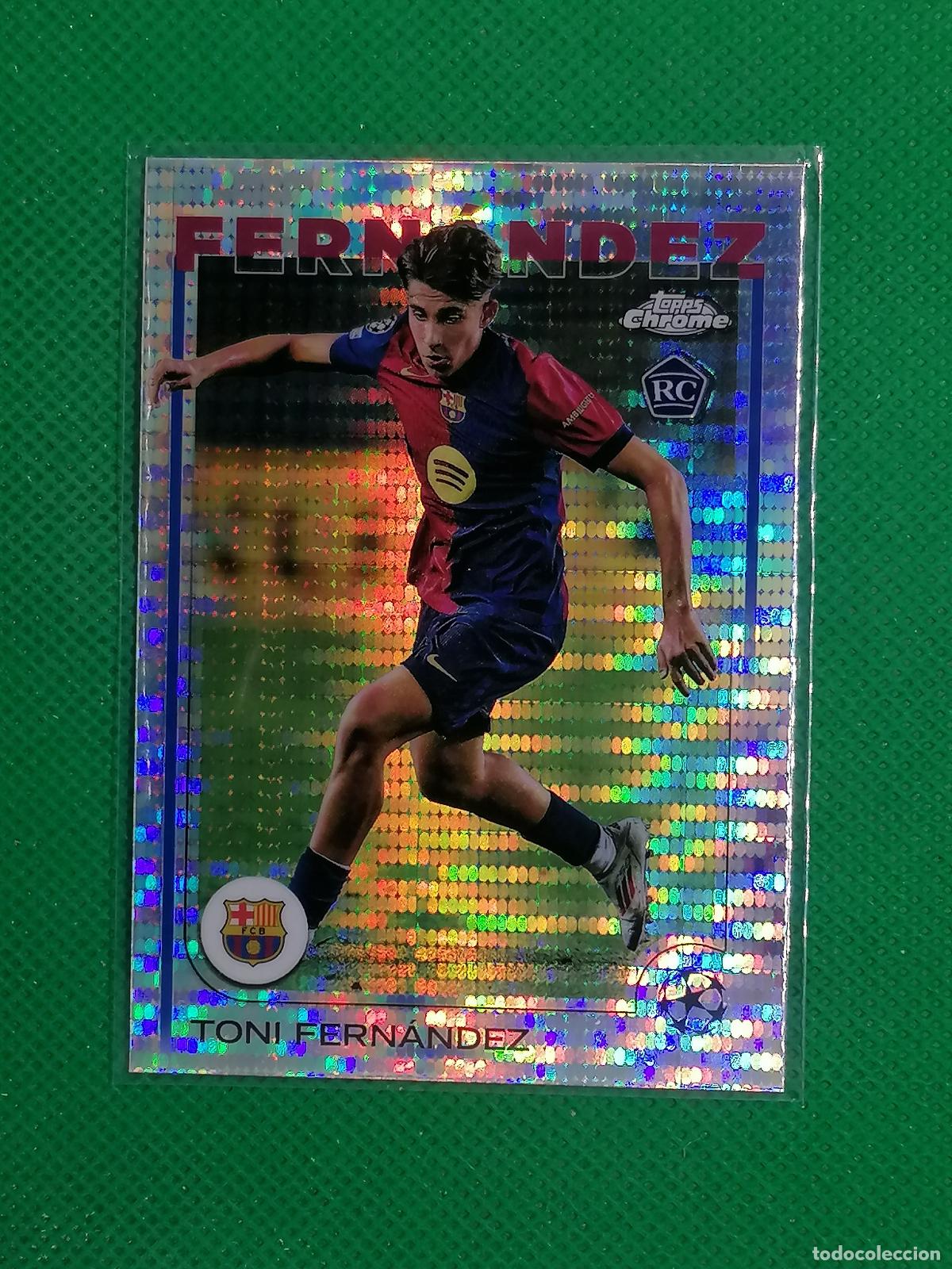Fu&szlig;ball-Sticker: 85 TONI FERNANDEZ BARCELONA ROOKIE PULSAR ⚽ TOPPS CHROME UCC 24 25 2024 2025 ⚽