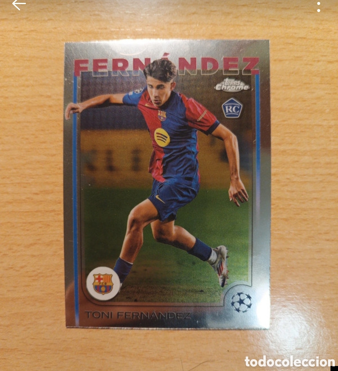 Cromos de F&uacute;tbol: 85 TONI FERNANDEZ RC FC BARCELONA ROOKIE TOPPS CHROME UCC 24 25 2024 2025