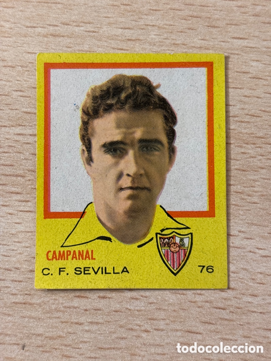 Cromos de F&uacute;tbol: # 76 Campanal CF Sevilla Campeones 1957 Ed. Bruguera sin pegar nuevo de sobre