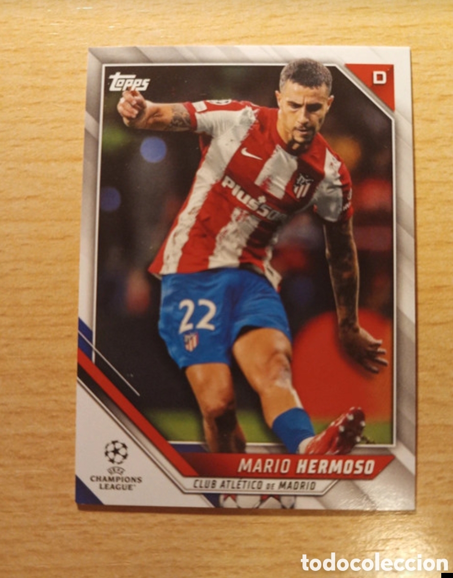 Cromos de F&uacute;tbol: 63 MARIO HERMOSO ATL&Eacute;TICO DE MADRID TOPPS COMPETITIONS FLAGSHIP 2021 2022 21 22