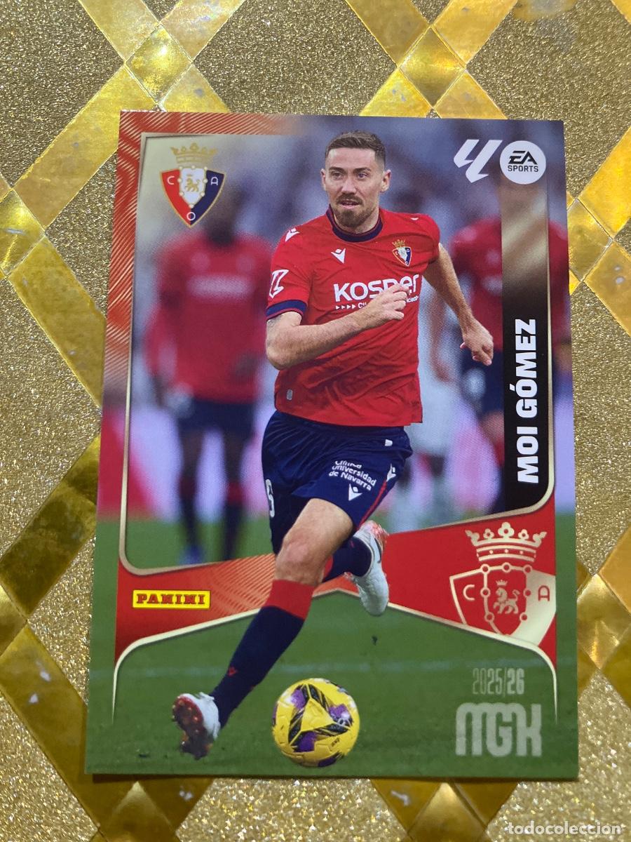 Cromos de f&uacute;tbol: CROMO DE FUTBOL NUMERO 266 MOI GOMEZ OSASUNA MEGACRACKS 2025 2026 MGK PANINI !