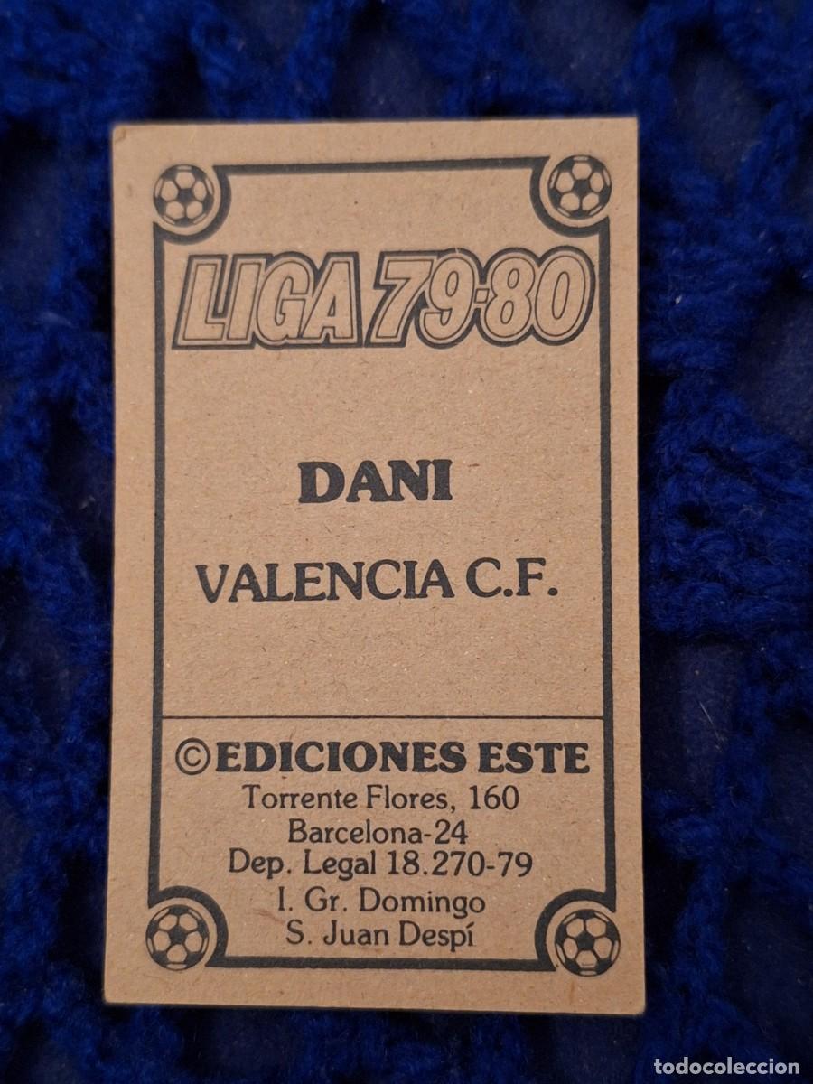 Cromos de f&uacute;tbol: 79-80 ESTE. DANI. VALENCIA. NUNCA PEGADO - Foto 2
