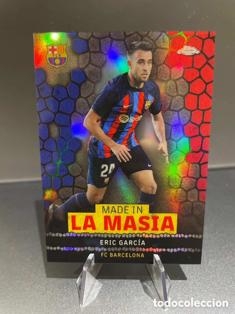 Cromos de F&uacute;tbol: Eric Garcia LA-15 Made in la Masia Topps Chrome FC Barcelona 2022-23 2022 2023 M&eacute;s que un Club