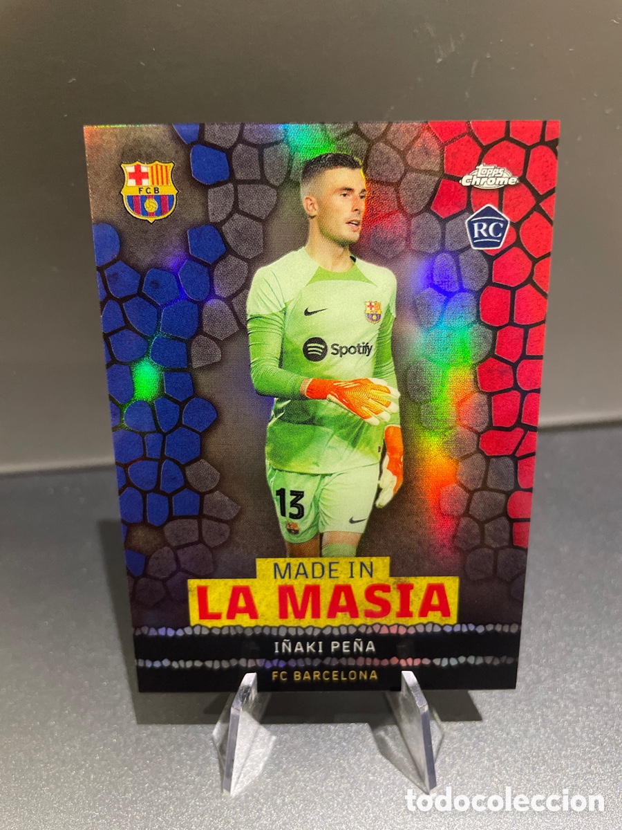 Cromos de F&uacute;tbol: I&ntilde;aki Pe&ntilde;a LA-3 Made in la Masia Topps Chrome FC Barcelona 2022-23 2022 2023 M&eacute;s que un Club