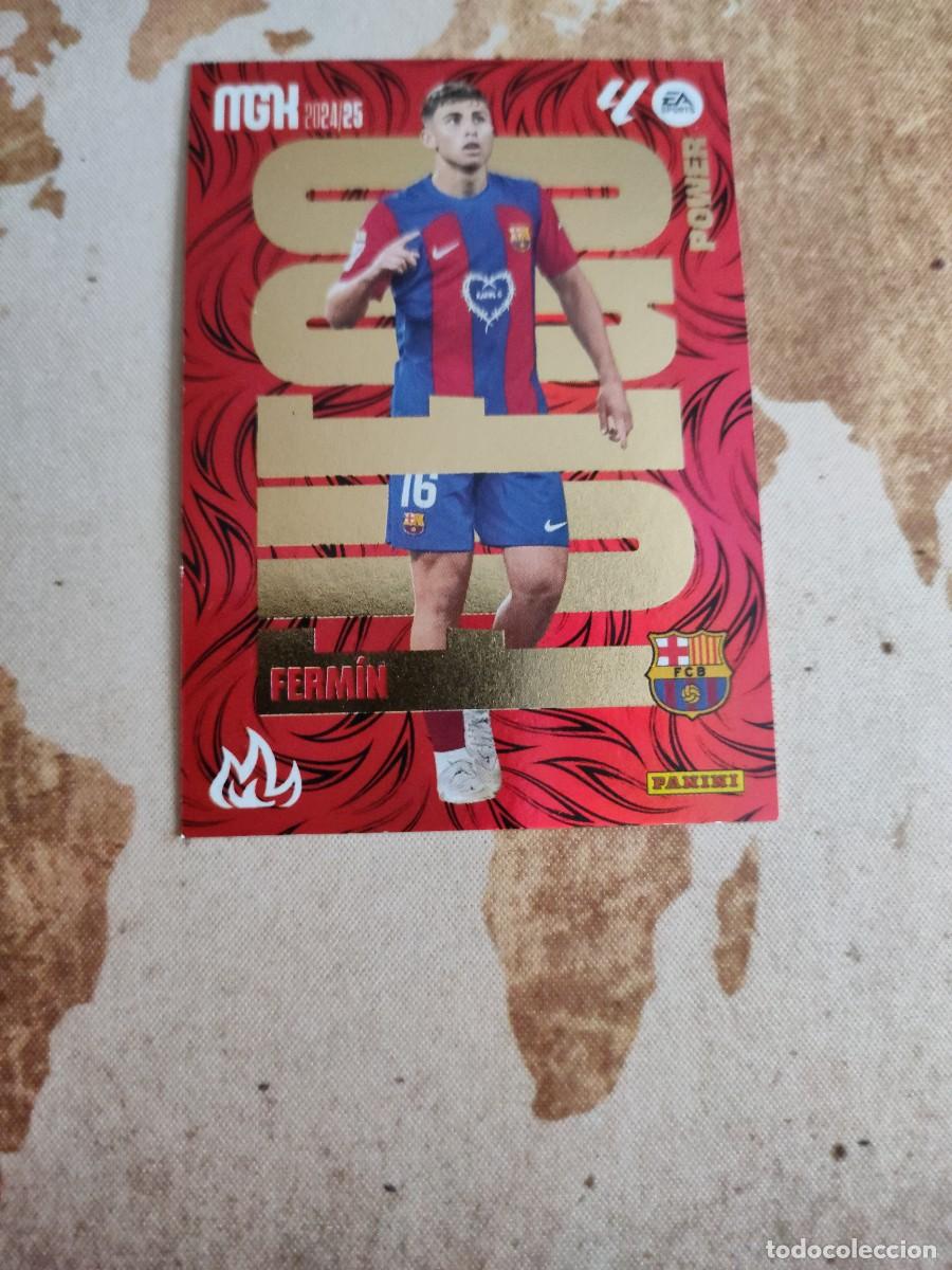 Cromos de f&uacute;tbol: Fuego POWER P 379 FERM&Iacute;N MGK 2024-25