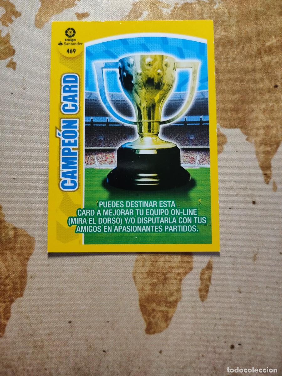 Cartes &agrave; collectionner de Football: Adrenalyn CAMPE&Oacute;N CARD 469 2017-18