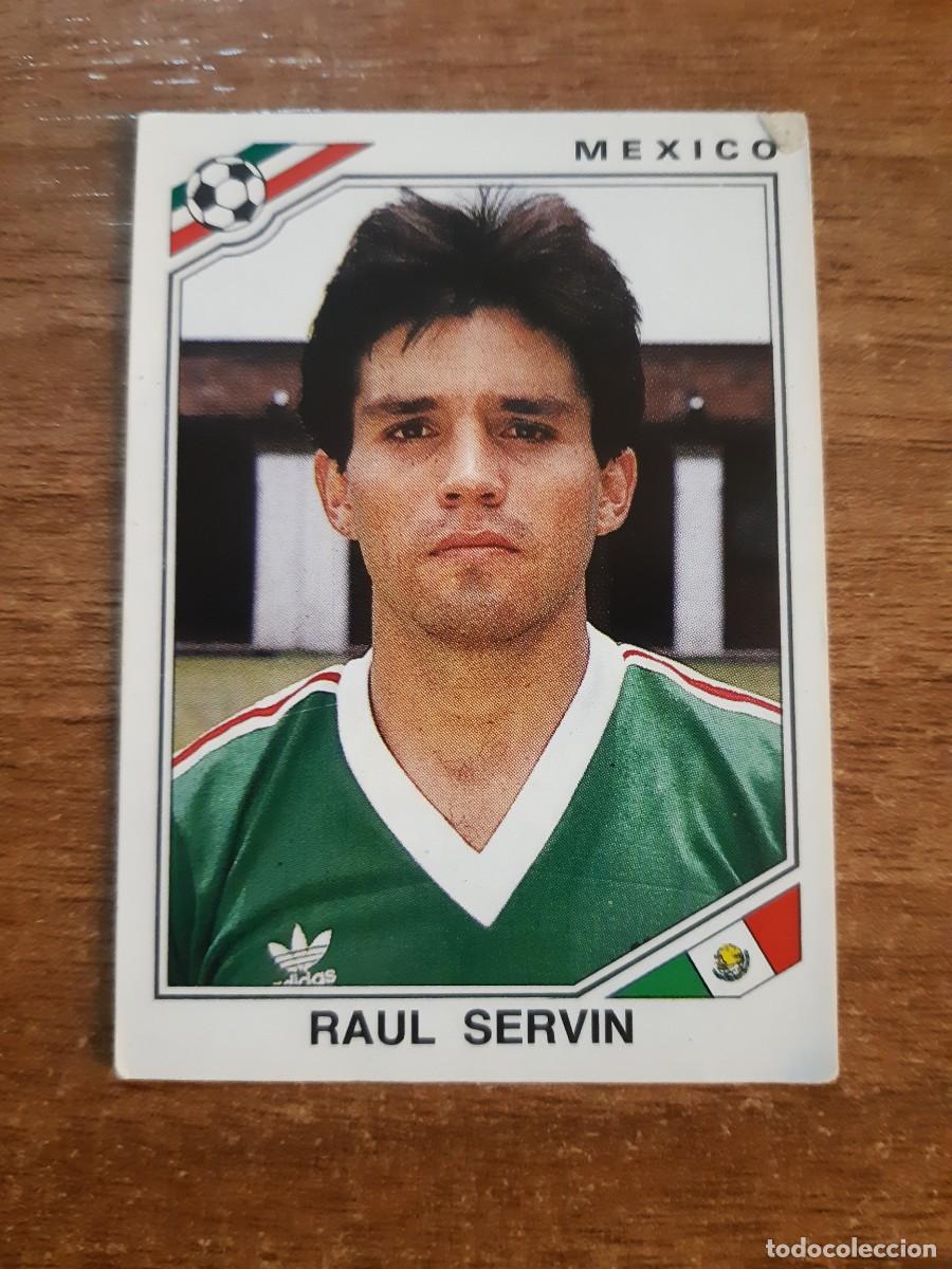 Cartes &agrave; collectionner de Football: N&deg;118 Ra&uacute;l Servin (M&eacute;xico) Mundial M&eacute;xico 86 PANINI 1986. Nunca pegado, sin pegar