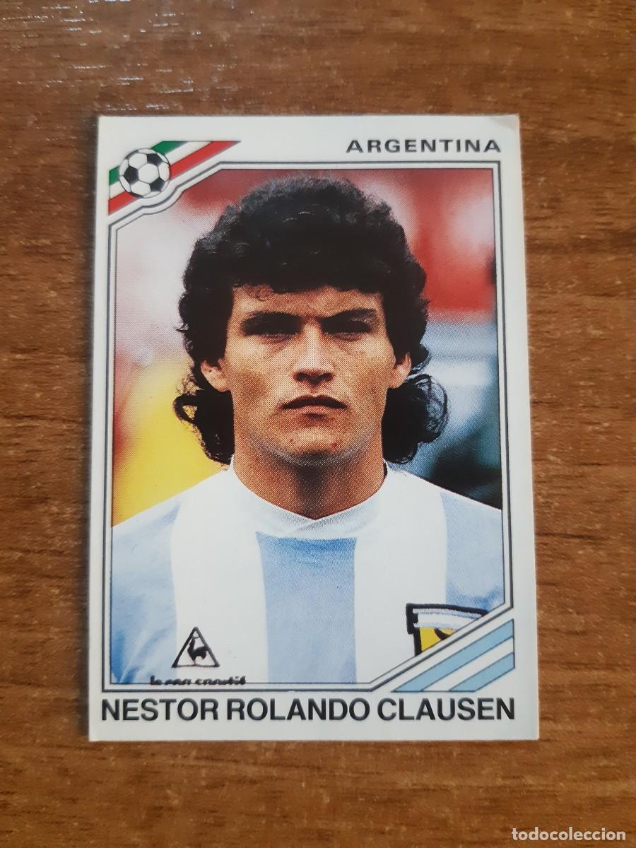 Cartes &agrave; collectionner de Football: N&deg;75 N&eacute;stor Rolando Clausen (Argentina) Mundial M&eacute;xico 86 PANINI 1986. Nunca pegado, sin pegar
