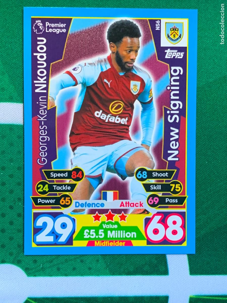 Fu&szlig;ball-Sticker: NS6 Georges-Kevin Nkoudou Burnley New Signing Match Attax Extra Topps Premier League 2017 2018 17 18
