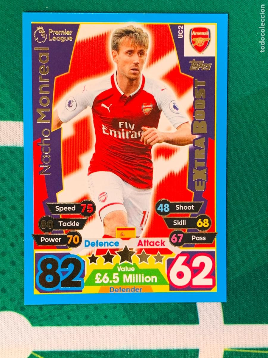 Fu&szlig;ball-Sticker: UC2 Nacho Monreal Arsenal Extra Boost Match Attax Extra Topps Premier League 2017 2018 17 18