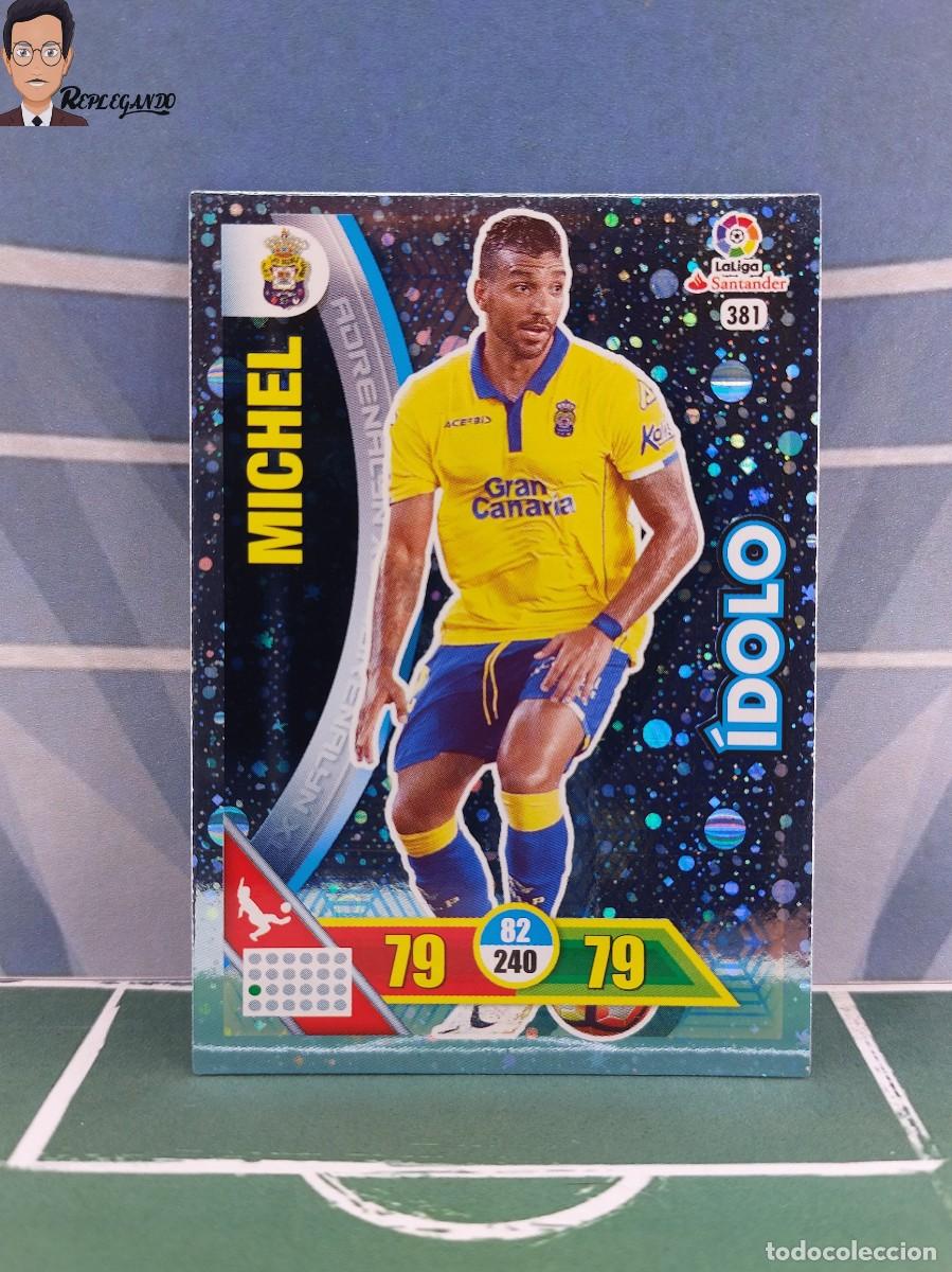 Cromos de f&uacute;tbol: MICHEL N&ordm; 381 / IDOLO (U.D. LAS PALMAS) ADRENALYN XL 2016 2017 PANINI CROMO LIGA 16 17 CARD FICHA
